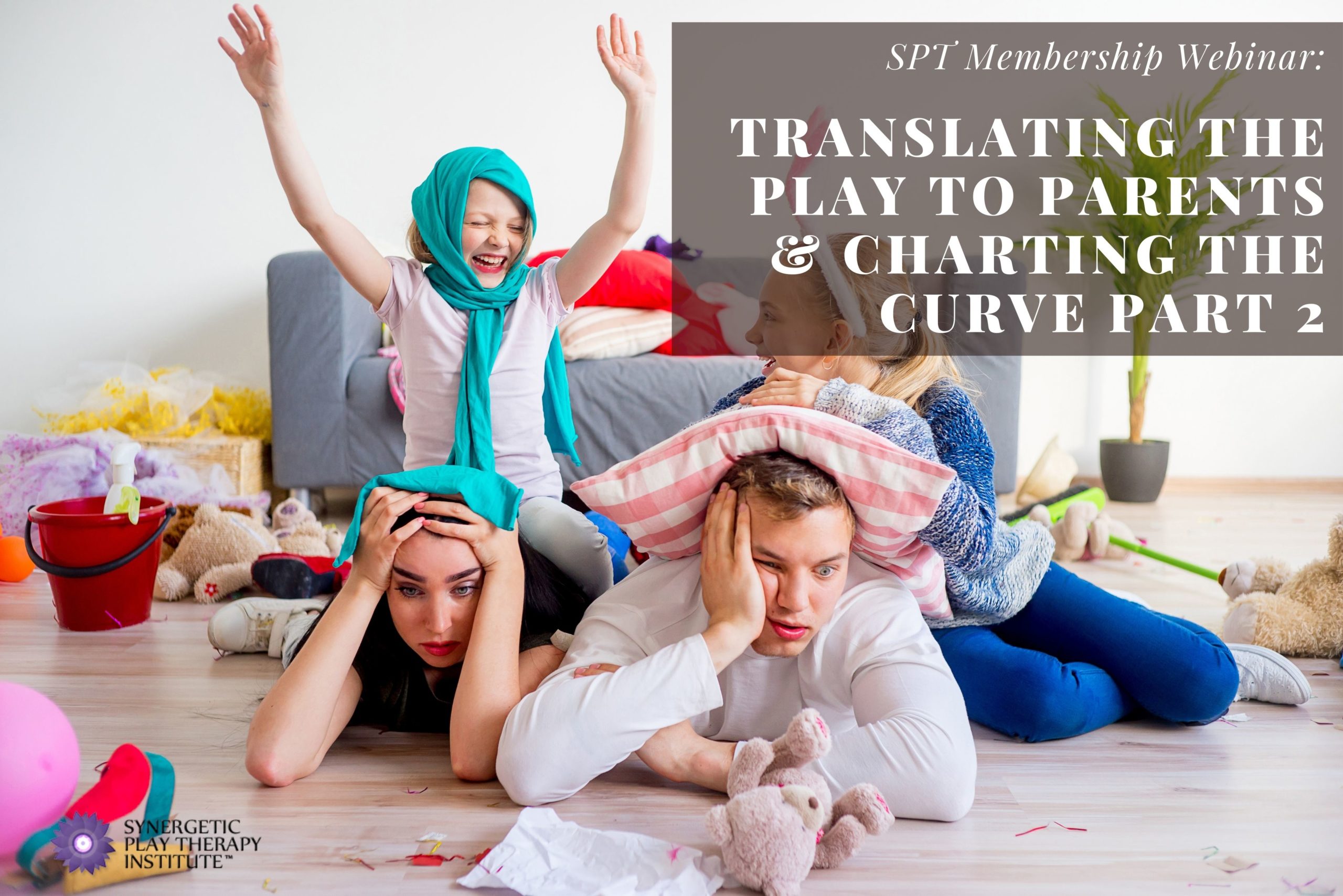 Translating Play to Parents, Part 1 - Synergetic Play Therapy Online ...