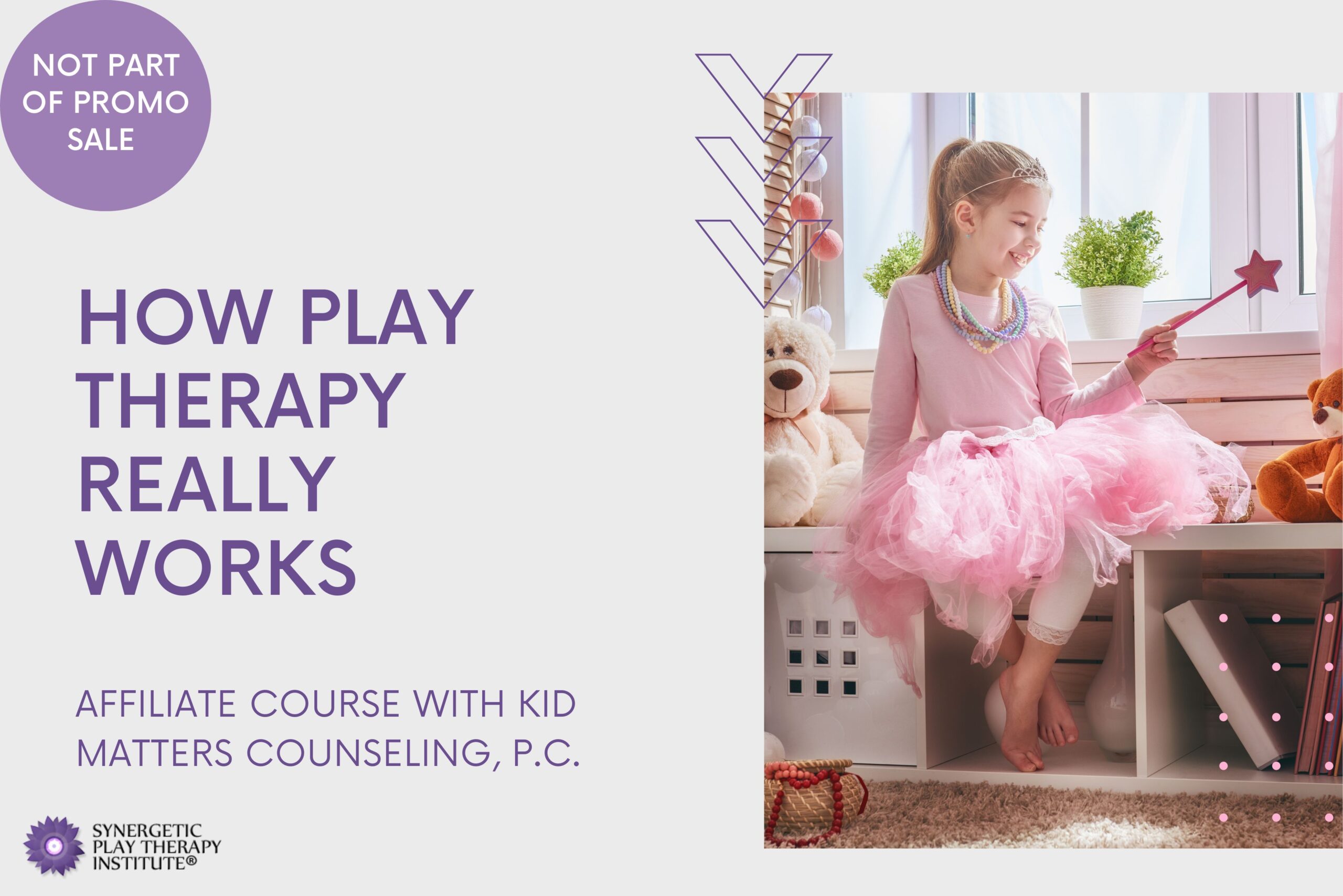 How Play Therapy Really Works Affiliate Course Synergetic Play Therapy Online Learning